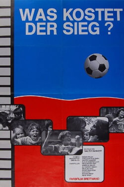Was kostet der Sieg? (1980) Was kostet der Sieg? (1980)