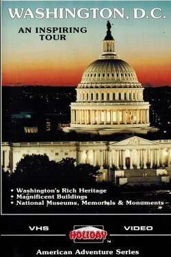 Washington DC: An Inspiring Tour (1987) Washington DC: An Inspiring Tour (1987)