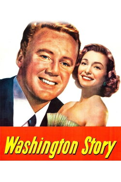 Washington Story (1952) Washington Story (1952)
