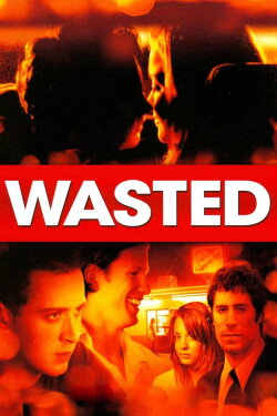 Wasted (2006) Wasted (2006)