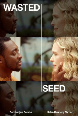 Wasted Seed (2022)