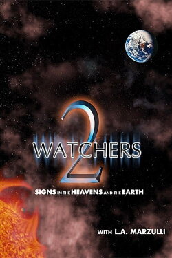 Watchers 2: Signs in the Heavens and the Earth (2011) Watchers 2: Signs in the Heavens and the Earth (2011)