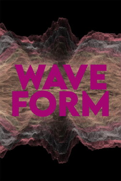 Wave Form (2020) Wave Form (2020)
