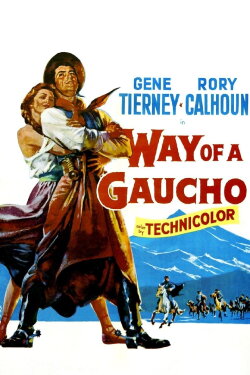 Way of a Gaucho (1952) Way of a Gaucho (1952)