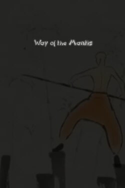Way of the Mantis (2006)