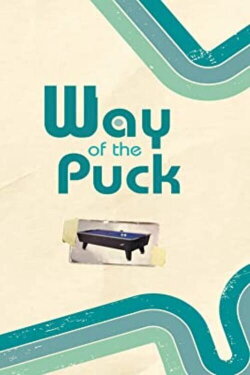 Way of the Puck (2006) Way of the Puck (2006)