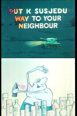 Way to Your Neighbour (1983) Way to Your Neighbour (1983)