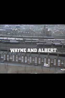 Wayne and Albert (1983) Wayne and Albert (1983)