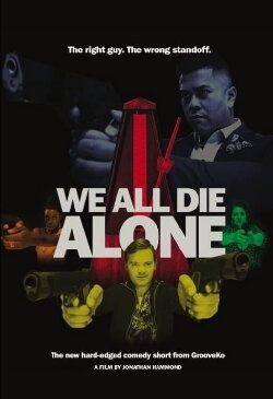 We All Die Alone (2021) We All Die Alone (2021)