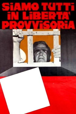 We Are All in Temporary Liberty (1971) We Are All in Temporary Liberty (1971)