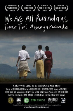 We Are All Rwandans (2008) We Are All Rwandans (2008)