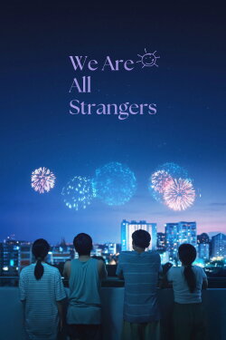 We Are All Strangers (2026)