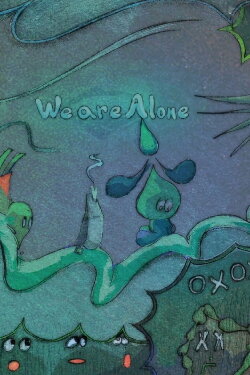 We are Alone (2020) We are Alone (2020)
