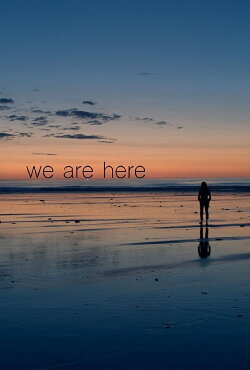 We Are Here (2018) We Are Here (2018)