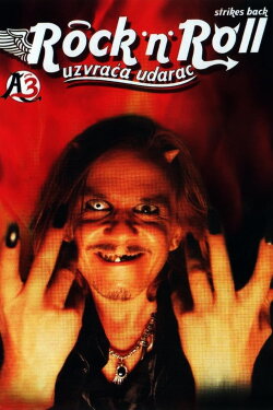 We Are Not Angels 3: Rock & Roll Strike Back (2006)