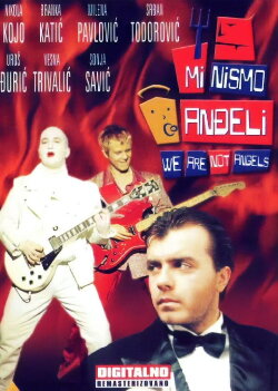 We Are Not Angels (1992) We Are Not Angels (1992)
