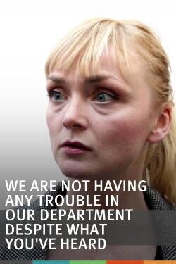 We are not having any trouble in our department despite what you've heard (2011) We are not having any trouble in our department despite what you've heard (2011)
