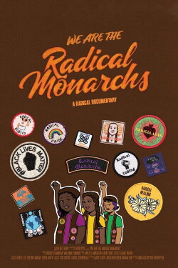 We Are the Radical Monarchs (2019) We Are the Radical Monarchs (2019)