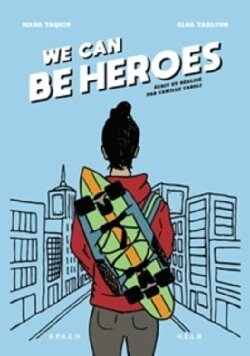 We Can Be Heroes (2019) We Can Be Heroes (2019)