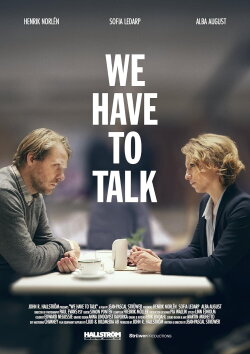 We Have to Talk (2014) We Have to Talk (2014)