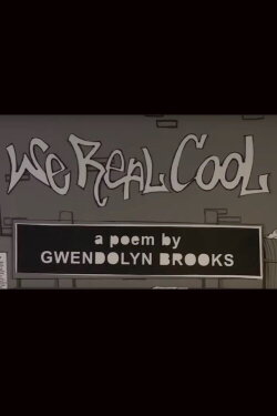 We Real Cool (2017)