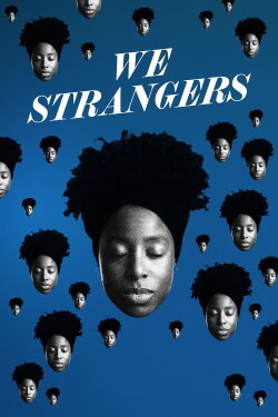 We Strangers (2025) We Strangers (2025)