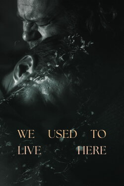 We Used To Live Here (2024) We Used To Live Here (2024)