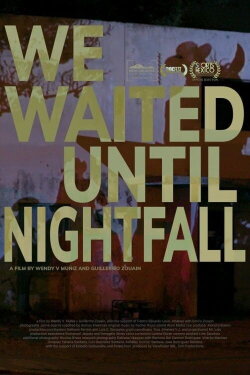 We Waited Until Nightfall (2019)