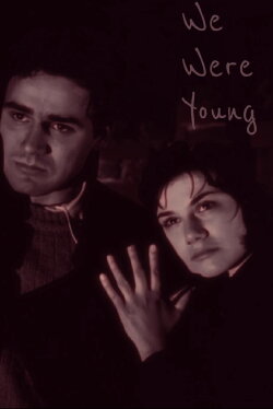 We Were Young (1961) We Were Young (1961)