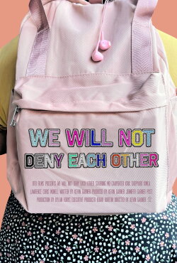 We Will Not Deny Each Other (2022) We Will Not Deny Each Other (2022)