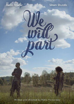 We Will Part (2016) We Will Part (2016)
