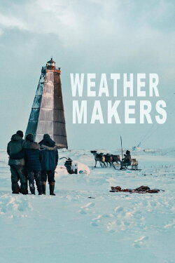 Weather Makers (2022)