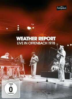 Weather Report: Live in Offenbach 1978 (1978) Weather Report: Live in Offenbach 1978 (1978)