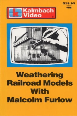 Weathering Railroad Models with Malcolm Furlow (1985) Weathering Railroad Models with Malcolm Furlow (1985)