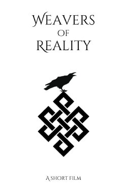 Weavers of Reality - A Short Film (2023) Weavers of Reality - A Short Film (2023)