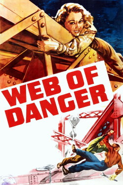 Web of Danger (1947) Web of Danger (1947)