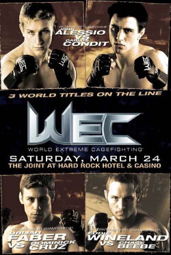 WEC 26: Condit vs. Alessio (2007) WEC 26: Condit vs. Alessio (2007)