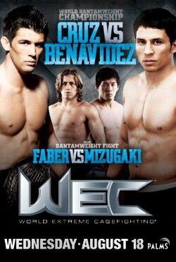 WEC 50: Cruz vs. Benavidez 2 (2010) WEC 50: Cruz vs. Benavidez 2 (2010)