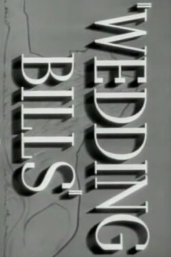 Wedding Bills (1940)