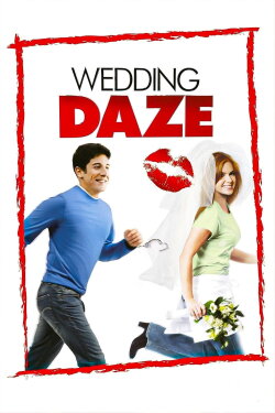 Wedding Daze (2006) Wedding Daze (2006)