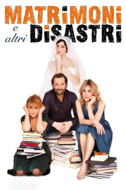 Weddings and Other Disasters (2010)