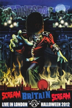 Wednesday 13: Scream Britain Scream (2014) Wednesday 13: Scream Britain Scream (2014)