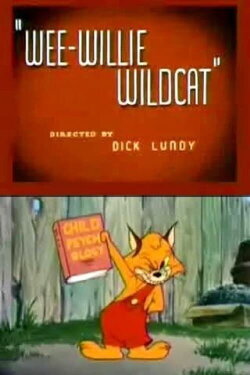 Wee-Willie Wildcat (1953) Wee-Willie Wildcat (1953)