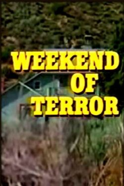 Weekend of Terror (1970) Weekend of Terror (1970)