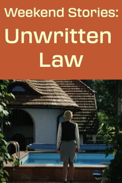 Weekend Stories: Unwritten Law (1998) Weekend Stories: Unwritten Law (1998)