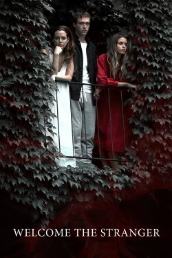 Welcome the Stranger (2018) Welcome the Stranger (2018)