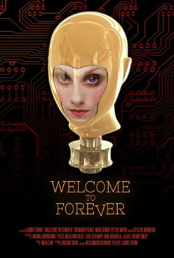 Welcome to Forever (2015) Welcome to Forever (2015)