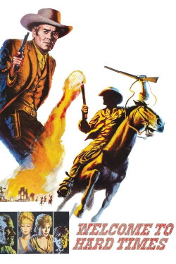 Welcome to Hard Times (1967) Welcome to Hard Times (1967)