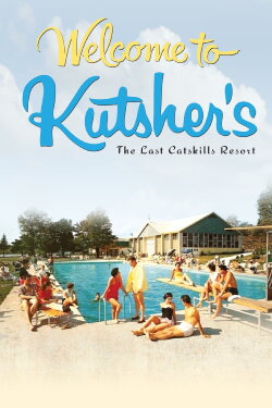Welcome to Kutsher's: The Last Catskills Resort (2012) Welcome to Kutsher's: The Last Catskills Resort (2012)