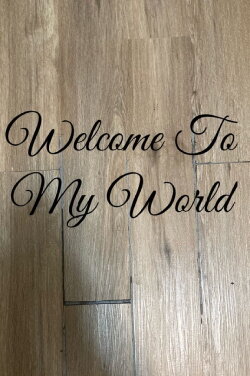 Welcome To My World (2023) Welcome To My World (2023)